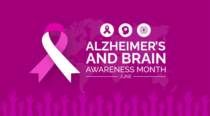 June is Alzheimer's and Brain Awareness Month